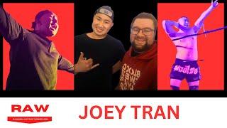 Joey Tran on representing the Vietnamese community in wrestling & fighting pop culture inspirations