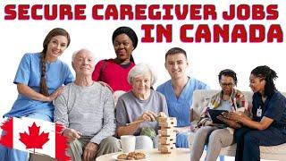 How To Get Health Caregiver/Personal Support Worker Job In Canada | Requirements & Certificates