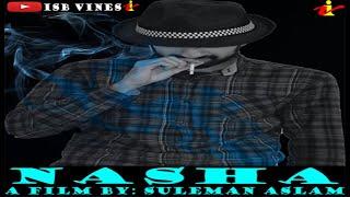 Nasha | Eid Special Play | Anjaam | Sabak | Death | Isb Vines | Drugs Addicted | Heart Touching Play