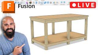  Modeling out a Workbench in Fusion | Live Stream