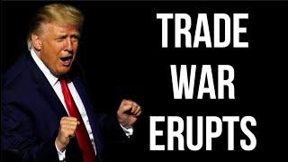 CHINA USA CANADA MEXICO EUROPE Trade War Erupts