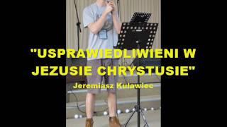 USPRAWIEDLIWIENI W JEZUSIE CHRYSTUSIE