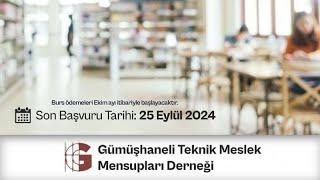 Gümüşhaneli Teknik Meslek Mensupları Derneği Bursu