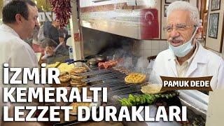 İZMİR KEMERALTI SOKAK LEZZETLERİ | KEMERALTI ÇARŞISINDA NE YENİR? KEMERALTI'NIN LEZZET DURAKLARI