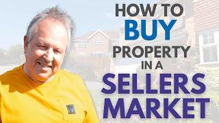 How You Can Still Buy Property in a Sellers Market