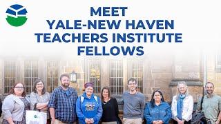 Meet Yale-New Haven Teachers Institute Fellows