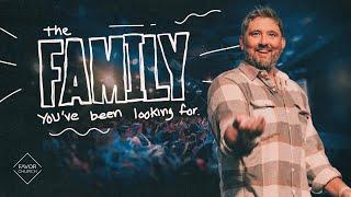 The Family You've Been Looking For (James Aiton) // Favor Church