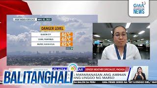 Panayam kay Glaiza Escullar, Sr. Weather Specialist, PAGASA (March 3, 2025) | Balitanghali