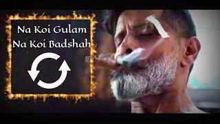 Ho Koi Gulam Chahe Badshah | Attitude Status | Beard Man | Cool Aayush