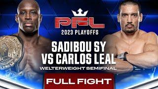 Sadibou Sy vs Carlos Leal 2 (Welterweight Semifinal) | 2023 PFL Playoffs