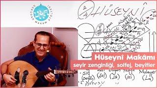 Hüseyni Makamı・Seyir Zenginliği  | ÜMA ~ Üsküdar Makam Atölyesi