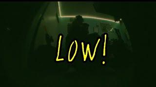 Low! (Prod. By Heyylotus )