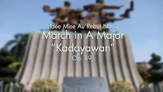 Idee Mise Au Rebut No. 2 "Kadayawan March" Op. 89