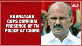 Karnataka Police Confirms Presence Of Tamil nadu Police In Coorg