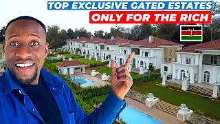 Top 5 KENYA'S Most Luxury Gated Communities | Where The Rich Hide in Nairobi 