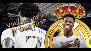 Vinicius Junior │Y Que Fue?