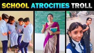 School Atrocities Troll  நாங்க படிக்கும்போது மட்டும் இப்படி இருந்தா?  - Today Trending