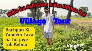 Bachpan ki yaadein Taza na hui toh kehna| Gaon ke khet ka Tour| Vlog#79