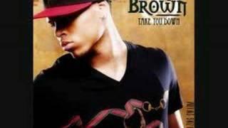 Chris Brown - Take You Down HQ [NEW SINGLE 2008]