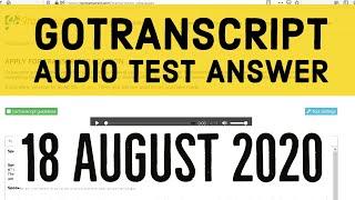 GoTranscript - GoTranscript Audio Test Answers 18 August 2020