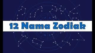 12 Nama-nama Zodiak, Lambang serta Tanggal dan Bulan Lahir