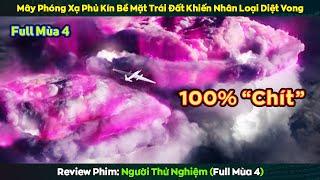 Mây Phóng Xạ Tàn Phá Trái Đất Khiến Nhân Loại Diệt Vong - review phim Người Thử Nghiệm Mùa 4 Full