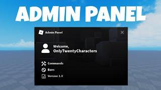 How to Make an ADMIN PANEL In ROBLOX!