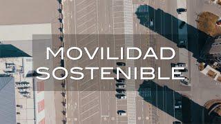 ¿QUÉ ES LA MOVILIDAD SOSTENIBLE? | DOCUMENTAL