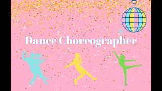 Dancer & Choreographer