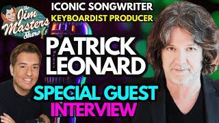 Patrick Leonard Talks Hits With Madonna Leonard Cohen Elton John Pink Floyd | The Jim Masters Show