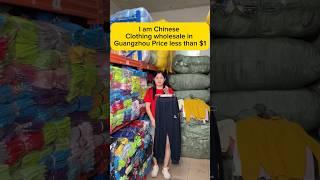 I am Chinese Clothing wholesale in Guangzhou Price less than $1#clothes #clothingwholesle