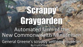 'Scrappy' Graygarden - Automated farm of the Commonwealth - Fallout 4 settlement build