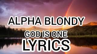 Alpha Blondy's "God Is One"reggae Lyrics