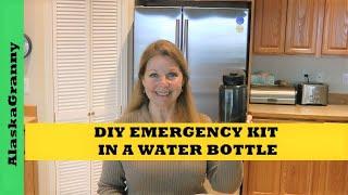 DIY Emergency Kit In a Water Bottle- Mini Emergency Survival Kit- DIY Survival Gear