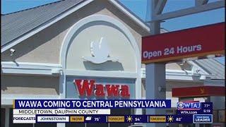 Wawa to open multiple locations in Central Pennsylvania