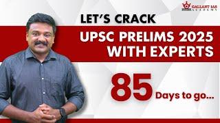 Let's crack UPSC Prelims 2025 with experts | Gallant IAS