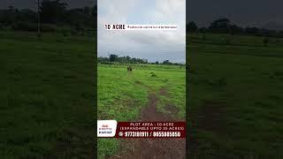 10 Acre + agriculture land for sale 10 Km from Karjat. (Expandable upto 35 Acres)  9773181911