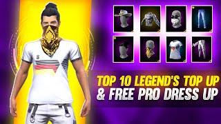 TOP 10 LEGENDS TOP UP & FREE PRO DRESS UP || BEST DRESS UP || MAD HYPER GAMING 