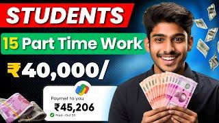 Earn Money Online ₹40,000/month | 15 Part Time Work For Students| Work From Home With No Investment