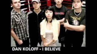 DAN KOLOFF - I BELIEVE