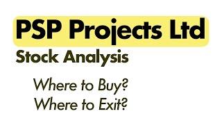 PSP Projects Limited Share Analysis | Investment Strategy for Long Term Investors