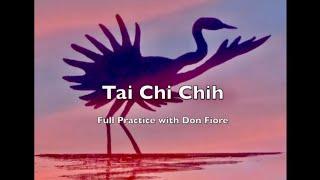 Tai Chi Chih - full practice with Don Fiore