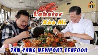 LOBSTER XÀO MÌ tại Tân Cảng Newport Seafood Restaurant ở Miền Nam California - Phần 1 | CBL 660