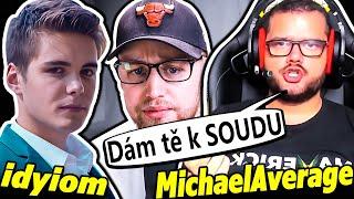 Miško ho dá k SOUDU? - Michael Average vs Idyiom