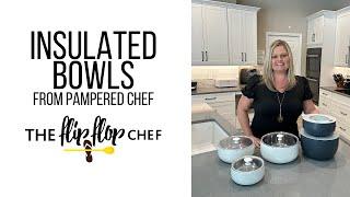 Pampered Chef Insulated Bowl Collection