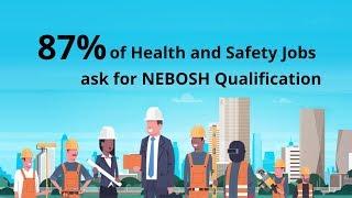 Why you must have a NEBOSH Qualification?