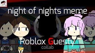 Night of nights meme | collab with Thana chin [guesty animation (random chapter)]