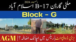 Multi Garden B-17 Islamabad| Block G | Latest development Updates| Current Rates| Electricity| AGM