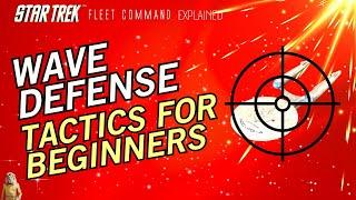 Wave Defense Tactics For Beginners | How to play Star Trek Fleet Command | Outside Views STFC