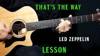 how to play "That's the Way" on guitar by Led Zeppelin | guitar lesson tutorial